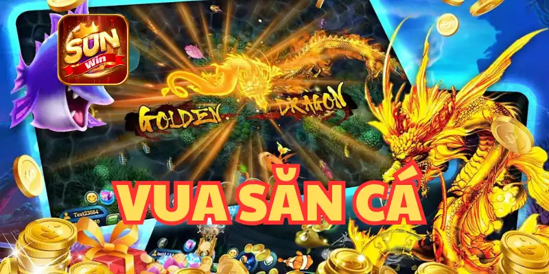VUA SĂN CÁ - GAME DỄ THẮNG