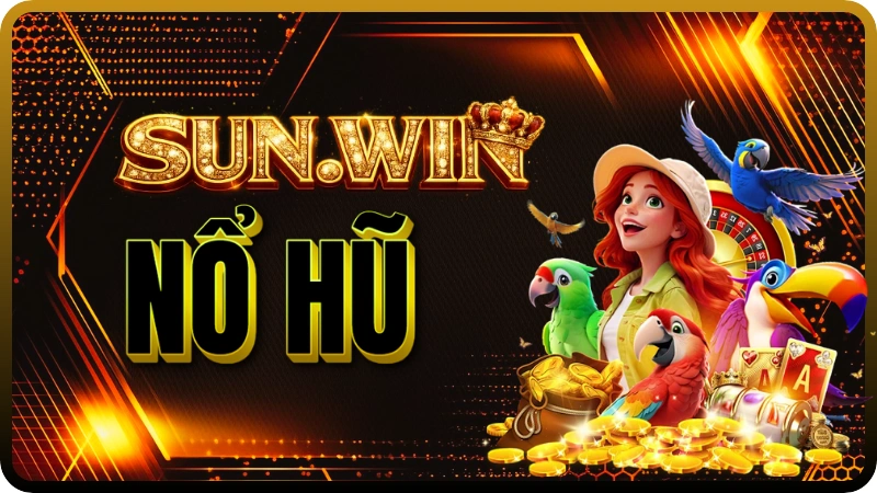 Nổ Hũ Sunwin - Slots game